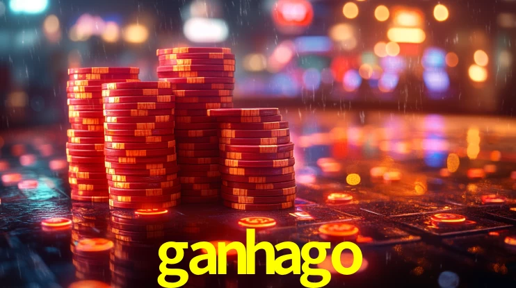 ganhago